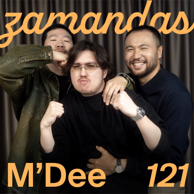 episode Новый альбом, любовь к Алматы и фит с Батырханом Шукеновым / M'Dee на Зamandas artwork