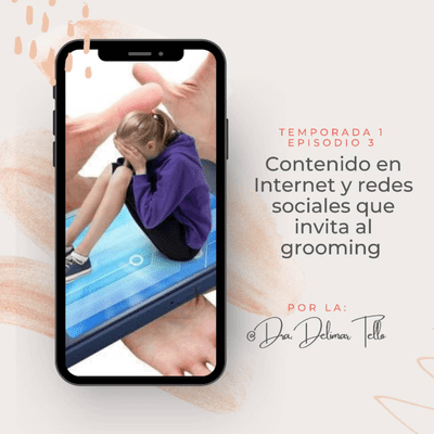 episode Contenido en internet y redes sociales que invita al Grooming artwork