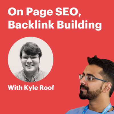 episode On page SEO, Backlink building & data backed SEO with Kyle Roof - SML #16 artwork