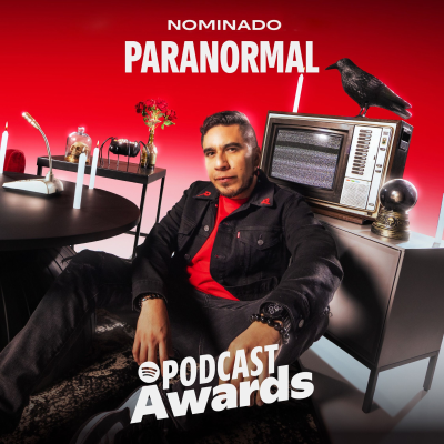 episode Hagamos el ritual más grande de la historia. Vota por PARANORMAL en los Spotify Podcast Awards. artwork
