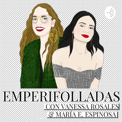 episode T1 E7 Emperifollando la política artwork