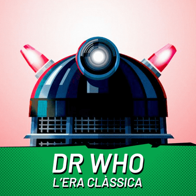 episode Els Maleïts Malparits Vol.2 Extra #2 – DOCTOR WHO, L’era clàssica artwork