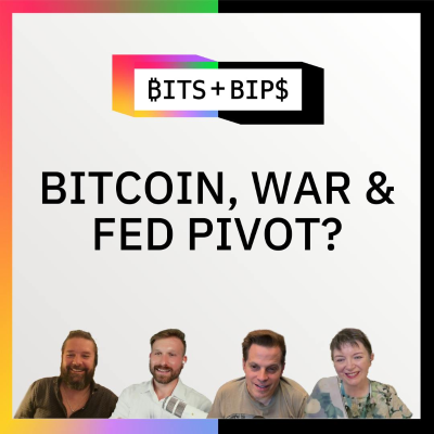 episode Bits + Bips: Bitcoin Brushes Off Another War & Will Powell Relent on Rates? - Ep. 857 artwork