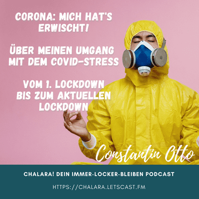 episode #7: Ich habs überlebt: Corona und der Stress, der damit einhergeht artwork