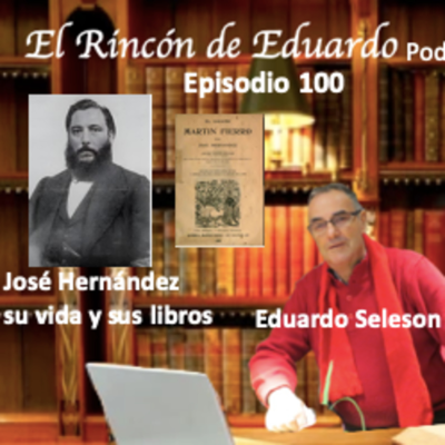 episode Episodio 100 José Hernández, su Vida y Sus libros artwork