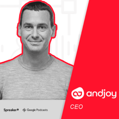 episode 07 - Oriol Vinzia (ANDJOY - CEO) artwork