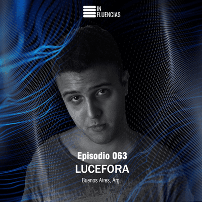 episode Episodio 063 | LUCEFORA artwork