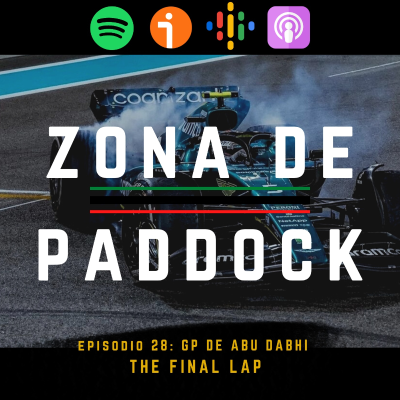 episode Zona de Paddock en el GP de Abu Dabhi: THE FINAL LAP artwork