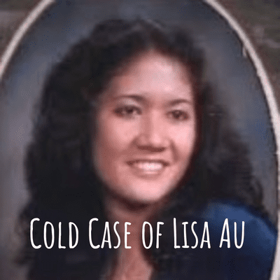 Cold Case of Lisa Au