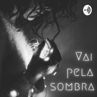 Vai Pela Sombra