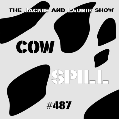 episode Cow Spill (#487) artwork