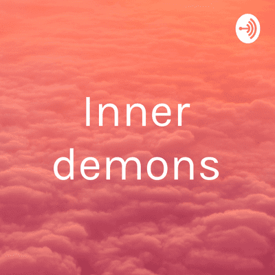 Inner demons