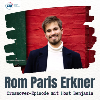 episode Reisepodcast-Crossover: Rom Paris Erkner trifft Lieblingsreisen artwork