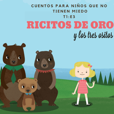 episode T1:E3 Ricitos de Oro y los tres osos - Robert Southey artwork