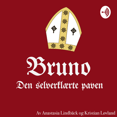 Bruno - Den selverklærte paven