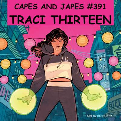 episode #391 – Traci Thirteen artwork