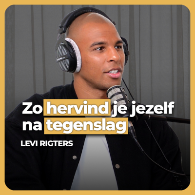 episode De hergeboorte van Levi Rigters: kracht vinden in je donkerste dagen artwork