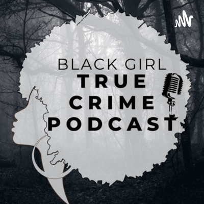 Black Girl True Crime