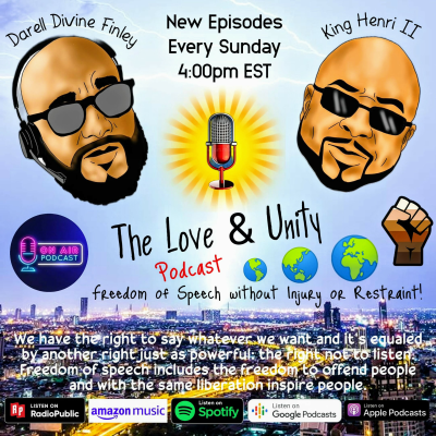 🎙️The Love and Unity Podcast🎙️