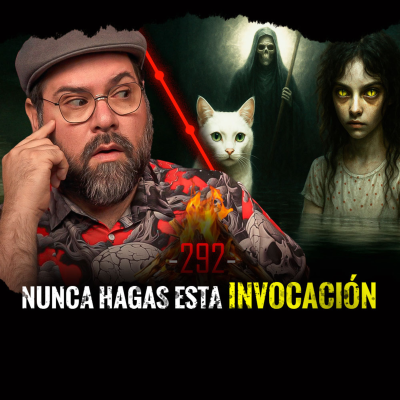 episode 7 Historias de Invocaciones de Espíritus , Encuentros Paranormales y Milagros | EP 292 artwork