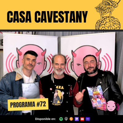 episode Casa Cavestany #72: “YO DE MAYOR QUIERO SER…” CON ÁLVARO BENITO Y DJ NANO artwork