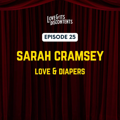 episode Love & Diapers with Prof Sarah Cramsey artwork