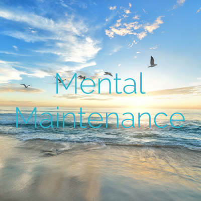 Mental Maintenance