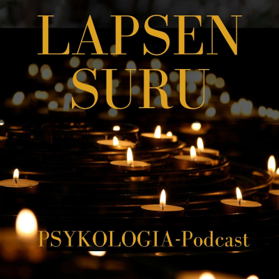 episode Miten lapsi käsittelee kuolemaa? (Eija Tuukkanen & Virpi Niemi). #58 artwork