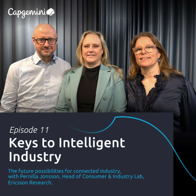 episode 11. The future possibilities for connected industry with Pernilla Jonsson, Head of Consumer & Industry Lab, Ericsson Research artwork