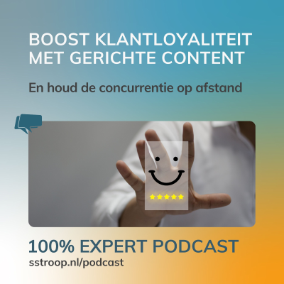 episode Boost klantloyaliteit en houd concurrenten op afstand met gerichte content voor bestaande klanten artwork