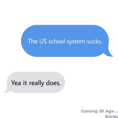 episode 1: The School System in the US is Messed Up artwork