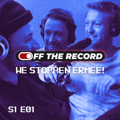 episode WE STOPPEN ER MEE | Werken in de film industrie. | OFF THE RECORD PODCAST. artwork