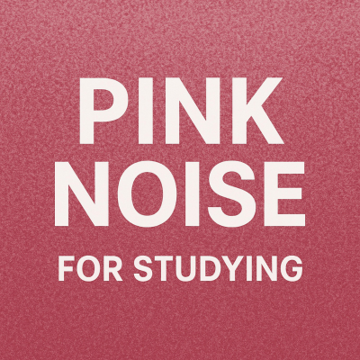 episode Pink Noise for Studying 🎧 | Focus, Concentration & Deep Work Ambience artwork