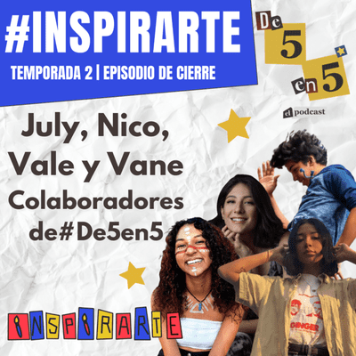 episode #INSPIRARTE 🎨💥 | #De5en5 artwork