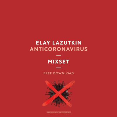 episode Elay Lazutkin - Anticoronavirus artwork