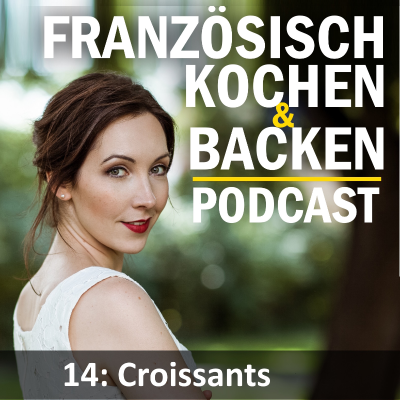 episode Folge 14: Croissants selber backen artwork
