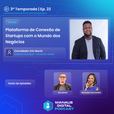 episode EP. #22 - 3ª Temp | Plataforma de Conexão de Startups com o Mundo dos Negócios artwork