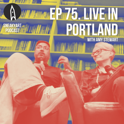 episode Ep 75 - Live in Portland with Amy Stewart for the Sneaky Book Tour artwork