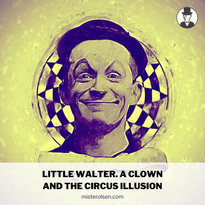 episode Little Walter. A clown and the circus illusion artwork