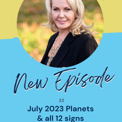episode July 2023 Planetary and all 12 signs Report artwork
