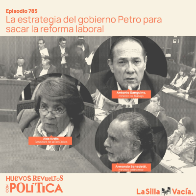 episode La estrategia del gobierno Petro para sacar la reforma laboral artwork