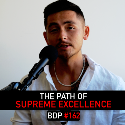episode The Path of Supreme Excellence: How To Build Your Temple | BDP #162 artwork