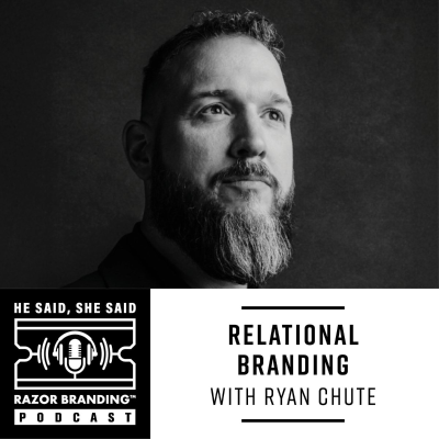 episode Relational Branding w/ Ryan Chute artwork