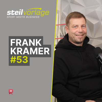 episode #53 Frank Kramer über das Trainerdasein und den Wandel im Profifußball artwork
