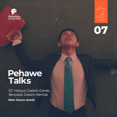 episode Eps. 7 Hanyut Dalam Gerak, Berpadu Dalam Rentak With Wan Harun Ismail artwork
