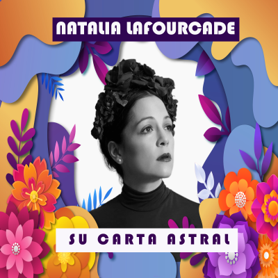 episode Análisis Carta astral Natalia Lafourcade artwork