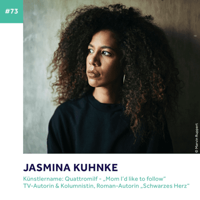 episode #73 - Jasmina Kuhnke über Schwarzes Herz, Resilienz und Bedürfnisse artwork