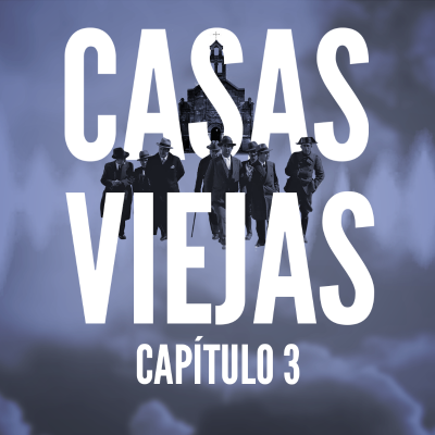 episode Casas Viejas: Capítulo 3 - La razzia artwork