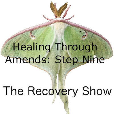 episode Fixed: Healing Through Amends: Step 9 – 434 artwork