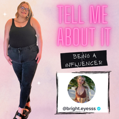 episode Tell Me About...being a social media influencer artwork